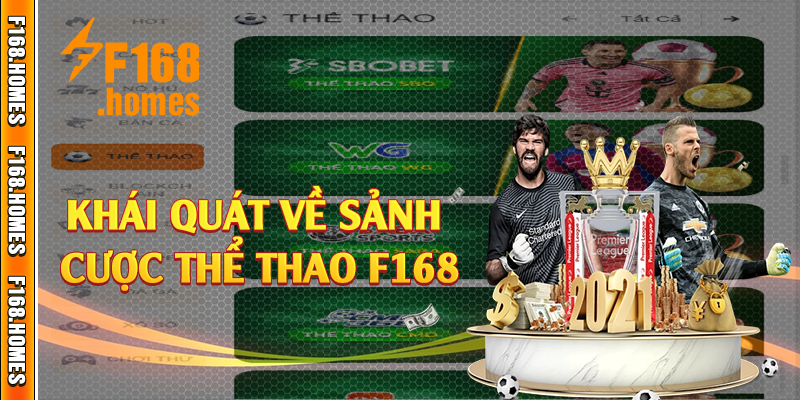 Khái quát về sảnh cược thể thao F168