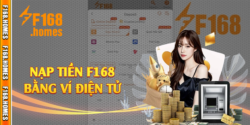 Nạp tiền F168 bằng ví điện tử 